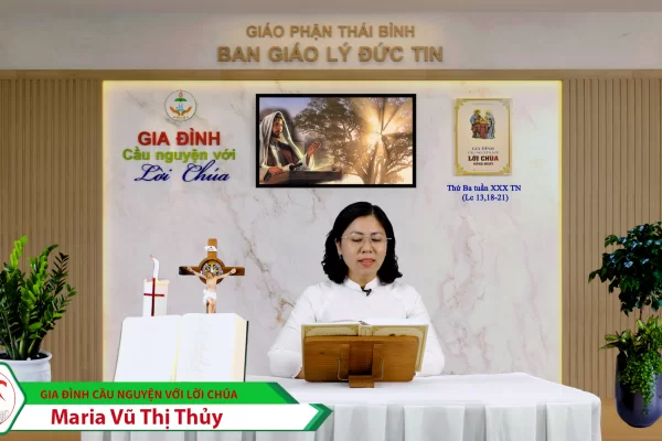 Thứ Ba tuần XXX Thường Niên/ Gia đình cầu nguyện với Lời Chúa/ Giáo phận Thái Bình