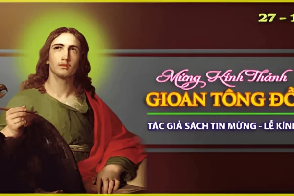 Ngày 27 tháng 12: Ngày thứ 3 trong tuần Bát nhật Giáng sinh - Tình Yêu hỗ trợ cho Niềm Tin (Ga 20,2-8)