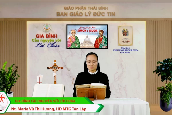 Ngày 28/10 - Thánh Simon và Thánh Giuđa TĐ/ Gia đình cầu nguyện với Lời Chúa/ Giáo phận Thái Bình