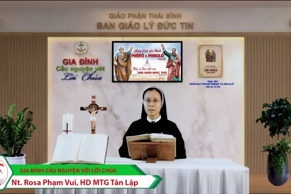 Ngày 29/6: Lễ thánh Phêrô và Phaolô tông đồ/ Gia đình cầu nguyện với Lời Chúa/ Giáo phận Thái Bình