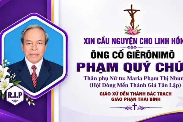 Cáo phó: Ông Cố Giêrônimô Phạm Quý Chức