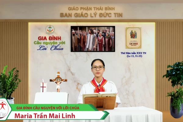 Thứ Năm tuần XXX Thường Niên/ Gia đình cầu nguyện với Lời Chúa/ Giáo phận Thái Bình