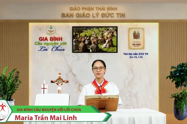 Thứ Sáu tuần XXX Thường Niên | Gia đình cầu nguyện với Lời Chúa | Giáo phận Thái Bình