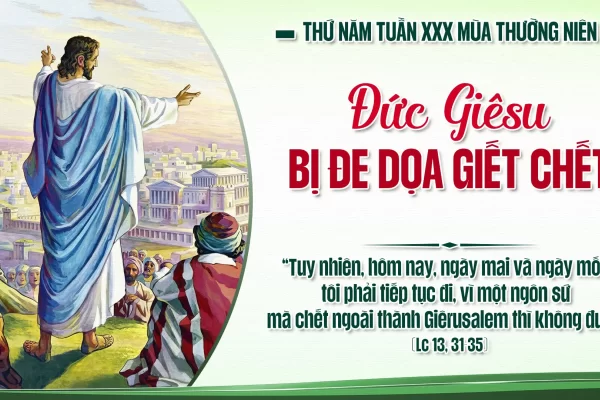 Thứ Năm tuần 30 Thường niên năm II (Lc 13,31-35)